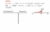 OTCQ Given:   ABC is a straight angle and  BD     ABC. Prove  ABD is a right angle.