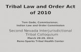 Tribal Law and Order Act of 2010 Tom Gede, Commissioner,  Indian Law and Order Commission