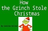 How  the Grinch Stole  Christmas