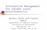 Information Management for Genome Level Bioinformatics