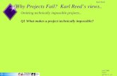 Why Projects Fail?  Karl Reed’s views..