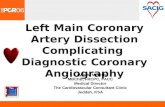 Left Main Coronary Artery Dissection Complicating  Diagnostic Coronary Angiography