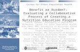 Benefit or Burden?:  Evaluating a Collaborative Process of Creating a Nutrition Education Program