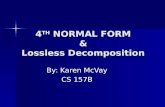 4 TH  NORMAL FORM & Lossless Decomposition