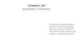 Chapter 10 Acid-Base Titrations