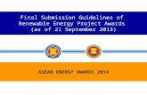 Final Submission Guidelines of  Renewable Energy Project Awards  (as of 21 September 2013)