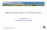 Adhesive Market Report of Mainland China Michael Yang Secretary General of CNAIA