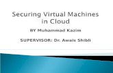 Securing Virtual Machines in Cloud