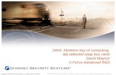 DMA: Skeleton key of computing  && selected soap box rants David Maynor X-Force Advanced R&D