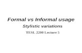 Formal vs Informal usage