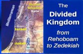 The Divided Kingdom from Rehoboam to Zedekiah