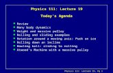 Physics 111: Lecture 19 Today’s Agenda