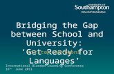 Bridging the Gap between School and University:  ‘Get Ready for Languages’