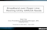 Broadband over Power Line:  Meeting Utility AMR/DA Needs