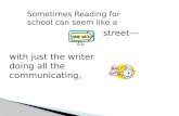Sometimes Reading for school can seem like a