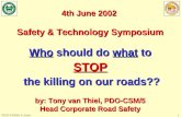 4th June 2002  Safety & Technology Symposium Who  should do  what  to STOP