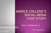 Middle College’s  Social Media  Case Study