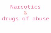 Narcotics & drugs of abuse