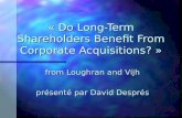 « Do Long-Term Shareholders Benefit From Corporate Acquisitions? »