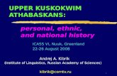 UPPER KUSKOKWIM ATHABASKANS: personal, ethnic,  and national history
