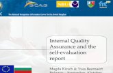 Internal Quality Assurance and the self-evaluation report Magda Kirsch & Yves Beernaert
