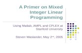 A Primer on Mixed Integer Linear Programming