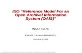 ISO “Reference Model For an Open Archival Information System (OAIS)” Visão Geral