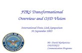 JTRS Transformational Overview and OSD Vision International Data Link Symposium 30 September 2003
