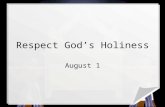 Respect God’s Holiness