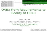 OAIS: From Requirements to Reality at OCLC