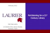 ReVisioning for a 21 st  Century Library