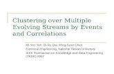Clustering over Multiple Evolving Streams by Events and Correlations