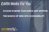 ACCESS IS MORE THAN BRICK AND MORTAR:  THE BASICS OF WEB SITE ACCESSIBILITY