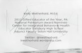 Kelly Wetherhold, M.Ed. 2011 Gifted Educator of the Year, PA National Palmarium Award Nominee