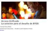 Acceso Unificado La  solución  para el  desafío  de BYOD