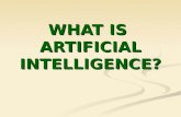 WHAT IS  ARTIFICIAL INTELLIGENCE?