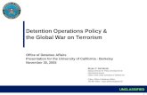 Detention Operations Policy & the Global War on Terrorism Office of Detainee Affairs