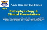 Pathophysiology &  Clinical Presentations