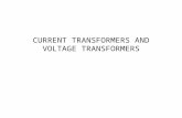 CURRENT TRANSFORMERS AND VOLTAGE TRANSFORMERS