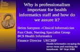 Why is professionalism important for health informatics staff and how do we assure it?