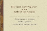 Merchant  Navy ‘Sparks’  in the Battle of the  Atlantic