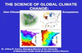 The Science of Global Climate Change:    How Climate Change May Affect Minnesota’s Ecosystems