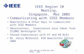 Communicating with IEEE Members Newsletters & Other Ways to Communicate with IEEE Members