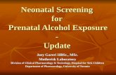 Neonatal Screening  for  Prenatal Alcohol Exposure -  Update