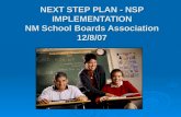 NEXT STEP PLAN - NSP IMPLEMENTATION NM School Boards Association 12/8/07