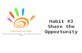 Habit #3 Share the Opportunity