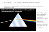 Optics: Lecture 2     Light in Matter: The response of dielectric materials