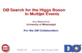 DØ Search for the Higgs Boson             in Multijet Events Alex Melnitchouk