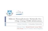 Silicon  Nanophotonic  Network-On-Chip Using TDM Arbitration