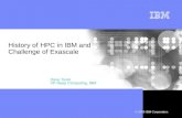 History of HPC in IBM and Challenge of Exascale